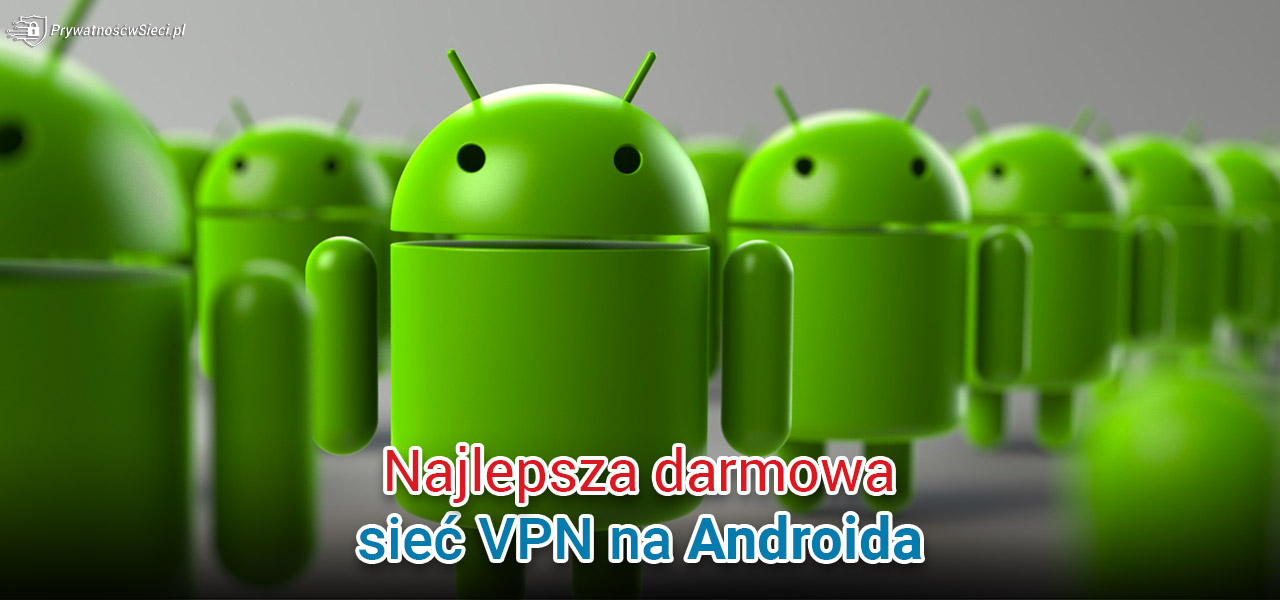 vpn darmowy android