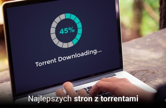 11 najlepszych stron z torrentami w 2025 roku
