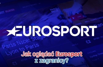 Oglądaj Eurosport na żywo przez VPN