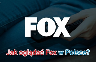 Jak oglądać Fox w Polsce? Fox na żywo ( TV | News | Sports )