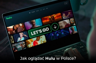 Jak oglądać Hulu w Polsce?