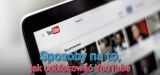 Wybrane sposoby na to, jak odblokować film na YouTube