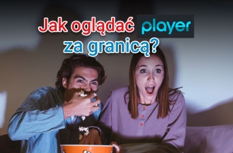 Oglądaj Player za granicą