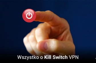 Czym jest Kill Switch VPN?