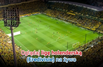 Liga holenderska na żywo (Eredivisie) – jak oglądać przez Internet?