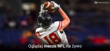 Oglądaj NFL na żywo: podpowiadamy jak!