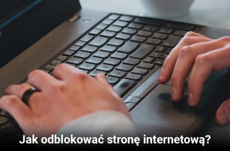 Odblokowanie strony internetowej – jak to zrobić w 2025?