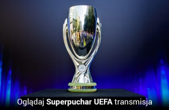Jak oglądać Superpuchar Europy transmisja w 2025