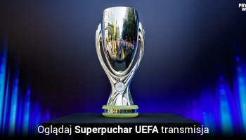 Jak oglądać Superpuchar Europy transmisja w 2025