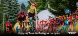 Oglądaj Tour de Pologne na żywo w 2025